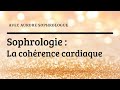 Sophrologie  cohrence cardiaque