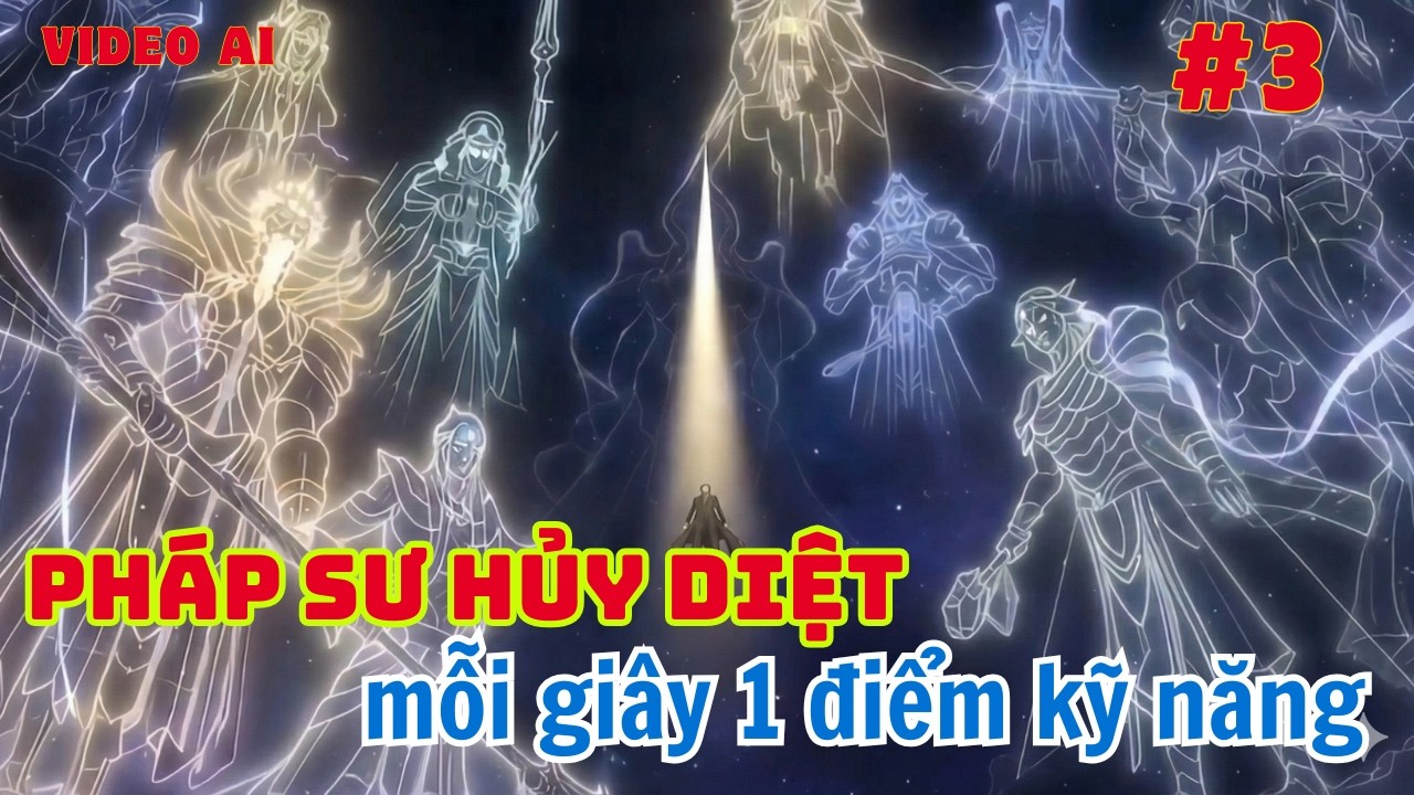 Thiên Phú SSS Chư Thần Ban Phước: Pháp Sư Phế Vật Biến Hỏa Cầu Thành Cấm Chú Hủy Diệt ( phần 3 )