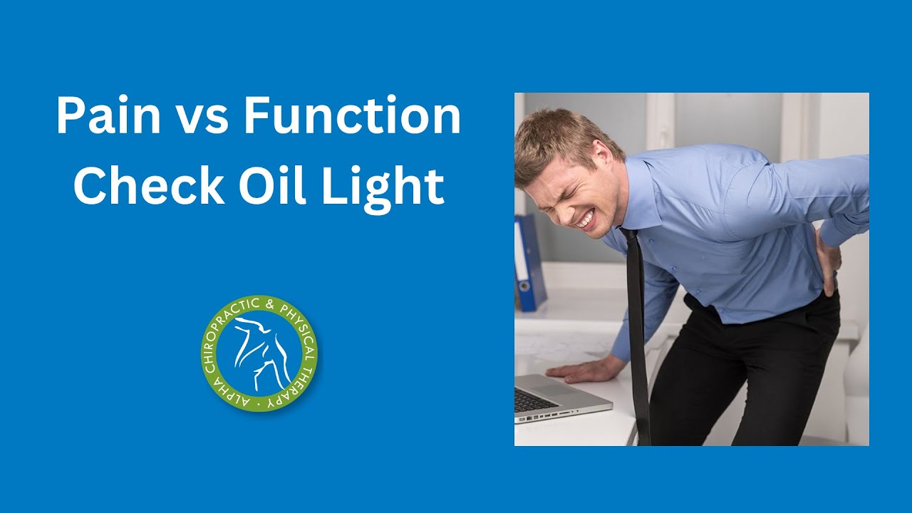 Pain vs Function  Check Oil Instead of Waiting or Light