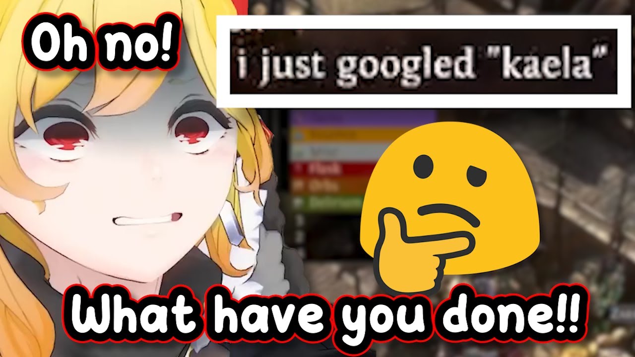 Kaela's Anxiety Triggered When PoE 2 Player Found Out Who She Is In Global Chat【Hololive】