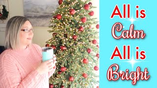 ALL IS CALM, ALL IS BRIGHT || VLOGMAS 2021 || 12 DAYS OF VLOGMAS