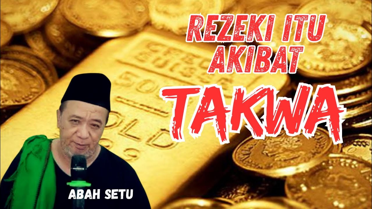 REZEKI ITU AKIBAT TAQWA #tasawuf #sufi #keberlimpahan #abahsetu #rezeki #sufism #inspirasi #abumarlo