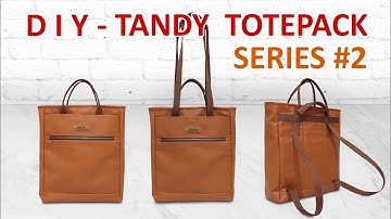 DIY Tandy Totepack Series #2 - How to make tote bag/backpack - Tutorial cara membuat totebag/ransel