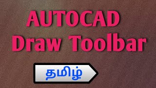 AutoCAD - Draw Toolbar and Commands in 10 Minutes