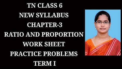 6th Maths T-1 Ch-3 Ratio and Proportion|Work sheet|Practice problems|Samacheer One plus One channel