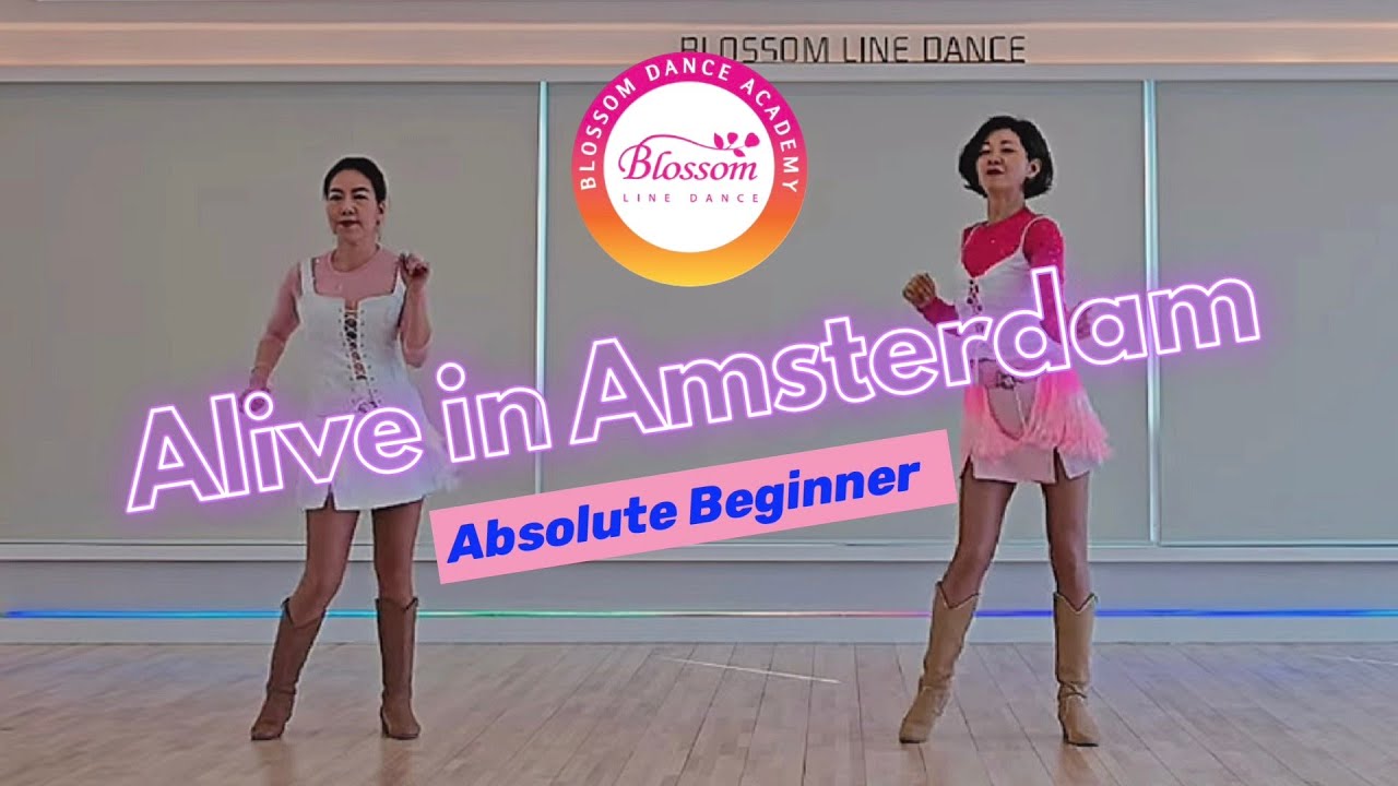 Alive in Amsterdam Line dance/Absolute Beginner