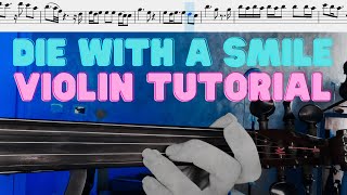 Die With A Smile 🎻 Violin Tutorial 🎻 Lady Gaga & Bruno Mars
