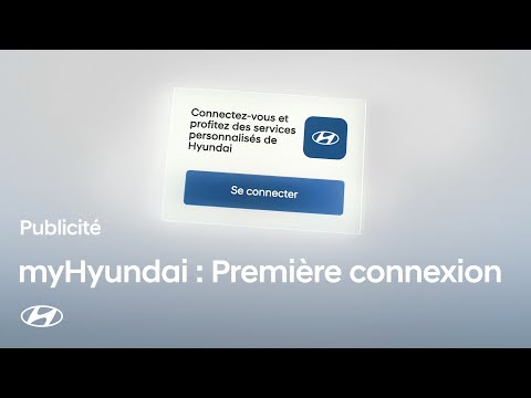 myHyundai : Première connexion