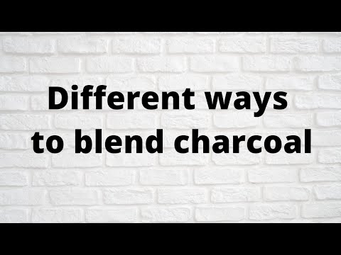 different ways to blend charcoal - YouTube