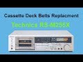 Technics rsm255x 1982 belts replacemrnt  maintenance