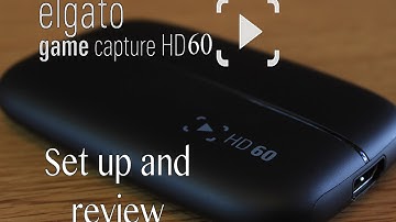 Elgato HD60 set up video review for PS4/Xbox 360
