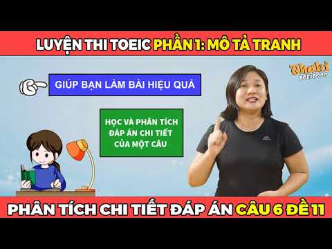 V1.89🔴 Luyện thi toeic mỗi ngày - Toeic listening test 11 - part 1 - Thaki toeic 900 - Đáp án câu 6