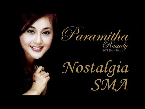 Lirik Lagu Nostalgia SMA - Paramitha Rusady - Lirik lagu 