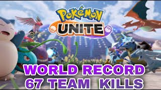World Record 67 Total kills | Pokemon Unite