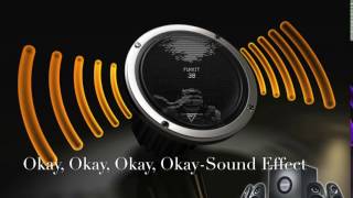 Okay, Okay, Okay-Sound Effect