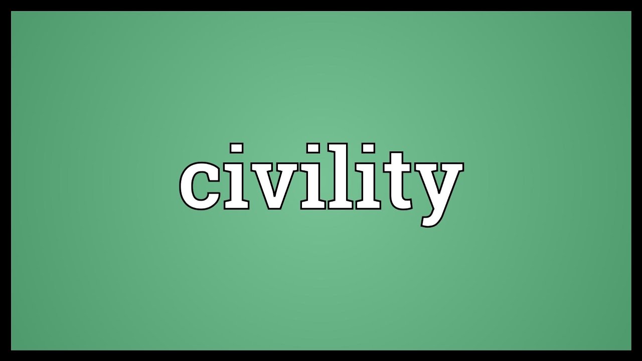 Image Result For Civility Definition Image Result For Civility Definition