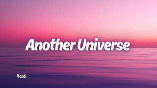 ANOTHER UNIVERSE | Aesthetic Lyrics💔🩹 | If we met somewhere else... 🧿