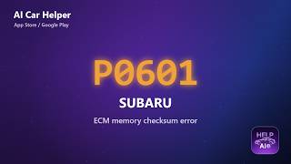 Subaru P0601 Error Code Explained | ECM memory checksum error