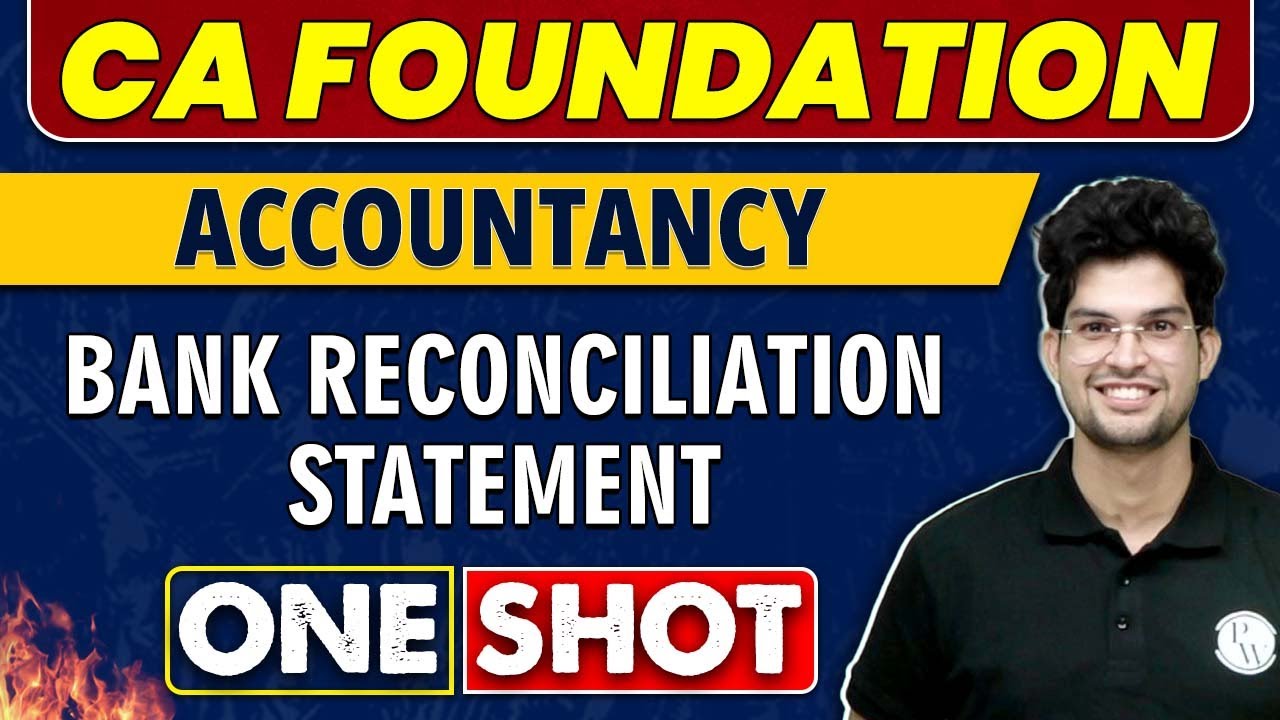 Bank Reconciliation Statement in One Shot CA Foundation Accountancy