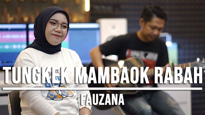 TUNGKEK MAMBAOK RABAH - FAUZANA (LIVE COVER INDAH YASTAMI)