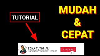 Cara Menambah Tombol Subscribe Di Video Youtube