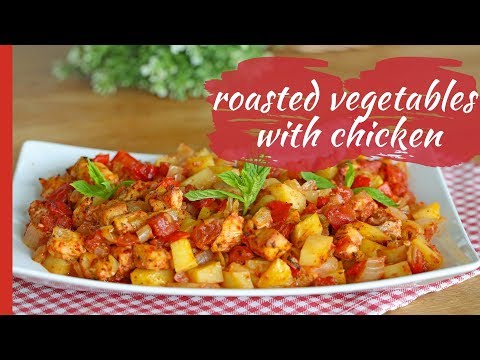 Easy Oven-Roasted VEGETABLES WITH CHICKEN