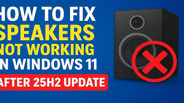 No Audio After Updating to Windows 11 25H2? (Easy Solutions)