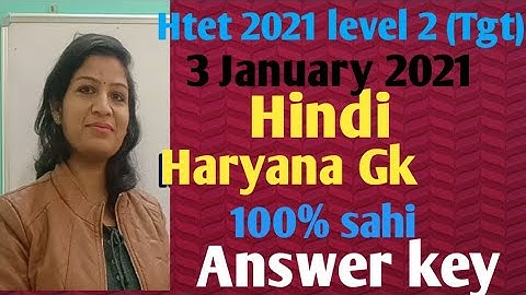 Htet (2021) level 2 (tgt)Answer key /Hindi and Haryana gk (January 3, 2021)100%sahi answers