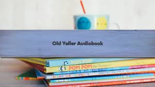 Old Yeller Audiobook