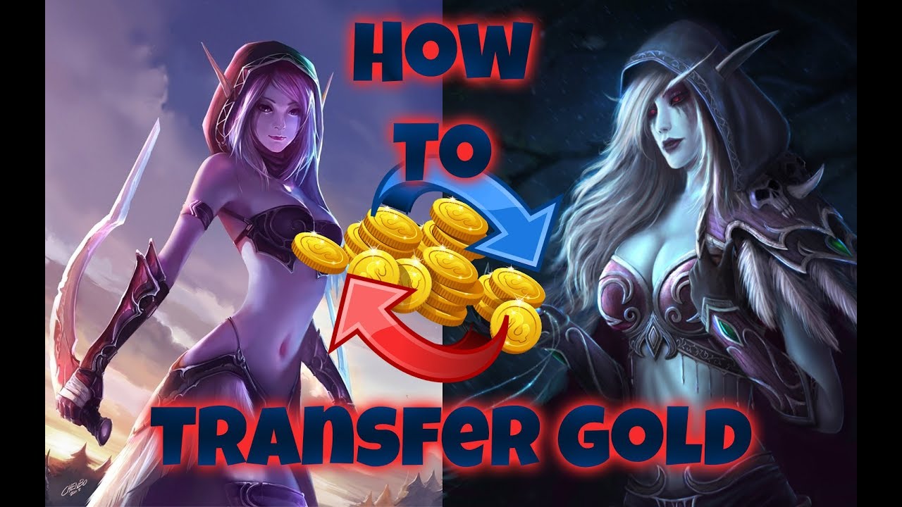 How To Transfer Gold Cross Realm  Faction On World Of Warcraft