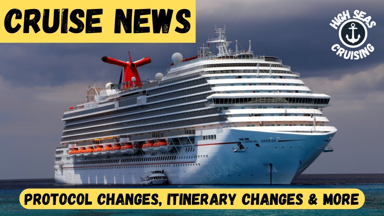 changes to cruise itinerary