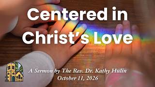 Sermon | Centered in Christ's Love