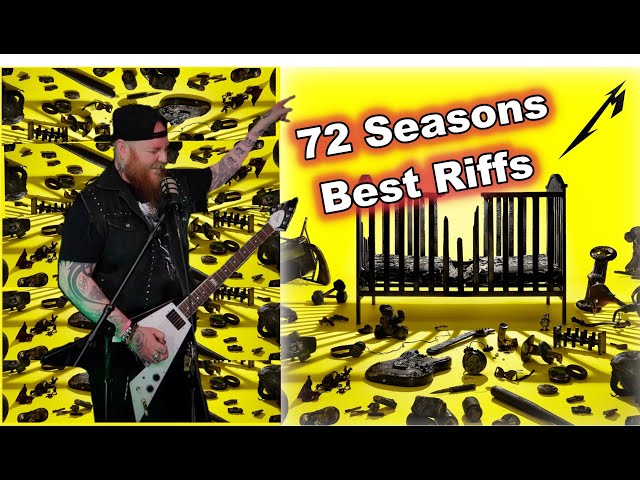 Metallica 72 Seasons Riffs!! class=