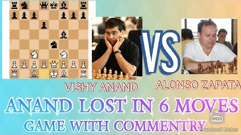 VISHY ANAND LOST IN 6 MOVES || VISHY ANAND VS ALONSO ZAPATA
