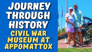 Civil War Historic Sites in Appomattox VA  A Journey Through History