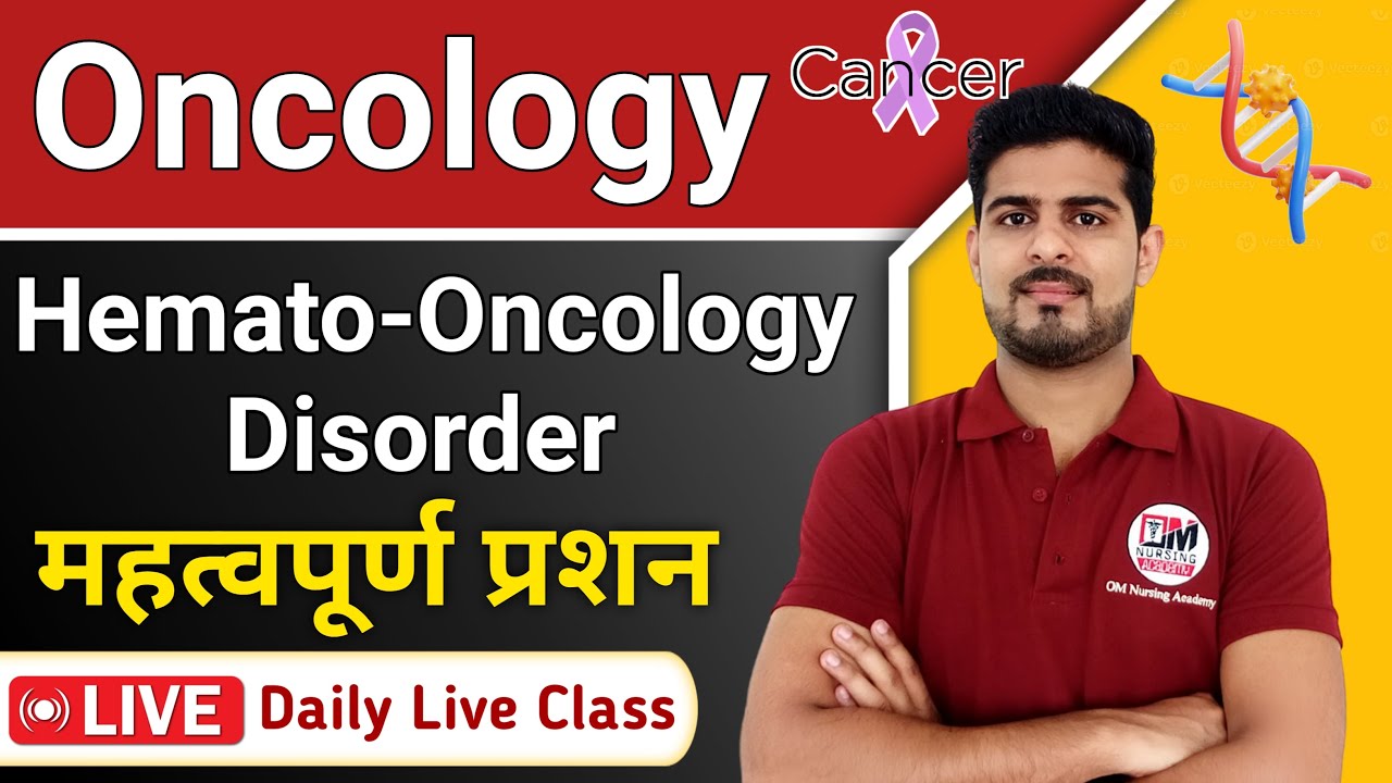 HEMATO-ONCOLOGICAL DISORDERS Special MCQs | AIIMS Nursing Officer Exam BY ANIL KANTIWAL