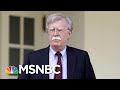 Trump Fires National Security Adviser John Bolton | Andrea Mitchell | MSNBC