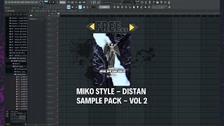 Download lagu MIKO STYLE - DISTAN Sample Pack Gratis - VOL 2