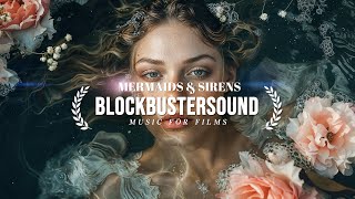 MERMAIDS & SIRENS: Cinematic Vocals for Films