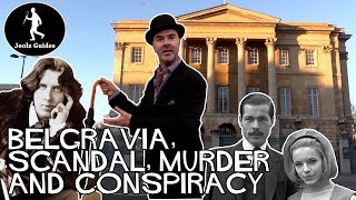 Albemarle Street to Belgravia - Conspiracy Murder and Scandal