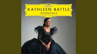 Video thumbnail of "Kathleen Battle - Gershwin: Porgy and Bess - Summertime"