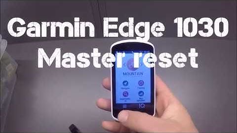 Garmin Edge 1030 Master Reset