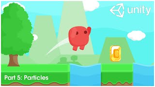 How to add particles in Unity? - Unity Tutorial #5