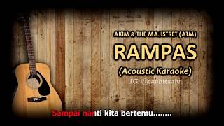 (Karaoke) Rampas - Akim & The Majistret |• Acoustic Version •|