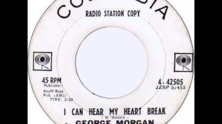 Download Lagu George Morgan - I Can Hear My Heart Break MP3