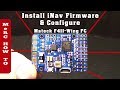 Matek F411 Wing Flight Controller - iNav Firmware & Configuration RC Airplane Setup (In a flash)