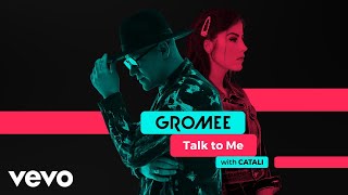 Gromee - Talk To Me (With Catali) [Official Audio]