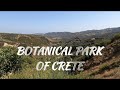 Botanical park of crete  crete  greece  walkvlog media