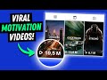 How to create viral motivationals for millions of views