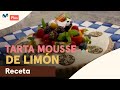 Tarta mousse de limón con Sandra Plevisani | Dulces Secretos